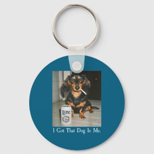 Chaveiro Engraçado, eu tenho esse cachorro em mim Dachshund