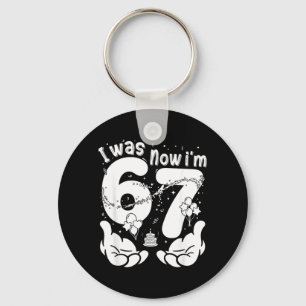 Chaveiro Engraçado eu tinha 6 7 Aniversário de 7 anos 67 Me