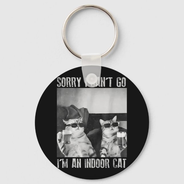 Chaveiro Engraçado Meme Cat Indoor Desculpe por não poder i (Frente)