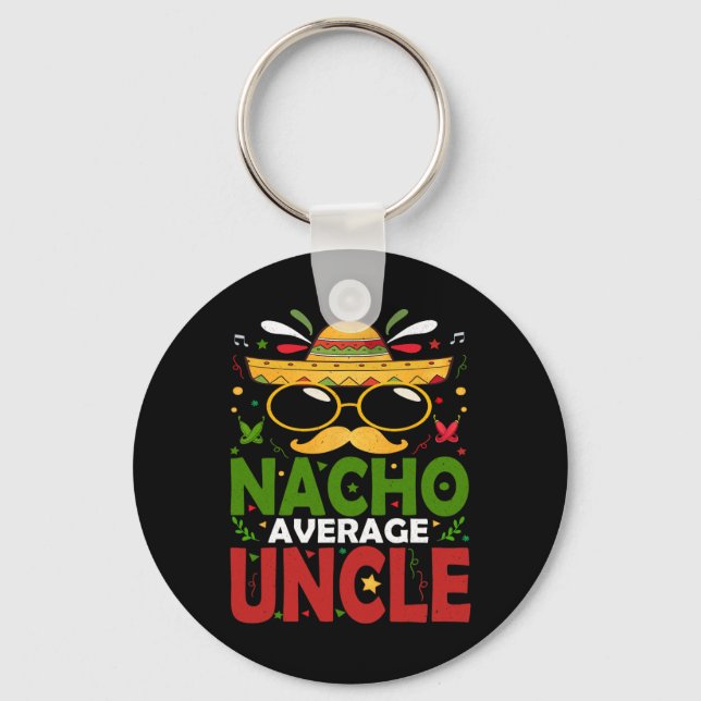 Chaveiro Engraçado Nacho Médio Tio Cinco De Mayo Mexicano 2 (Frente)