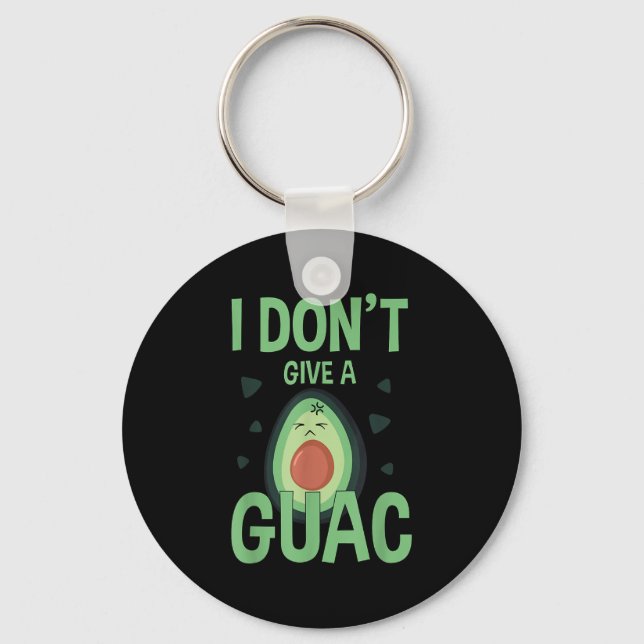 Chaveiro Engraçado, não dou a um Guac Avocado presente para (Frente)