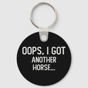Chaveiro Engraçado oops eu tenho outro cavalo