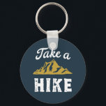 Chaveiro Engraçado Pun Hiker Leva um Retrô de Vintage Hike<br><div class="desc">Design engraçada e humorística para caminhoneiros,  camponeses e alpinistas. Esta mercadoria vintage e angustiada é excelente para aqueles que amam atividades ao ar livre. Perfeito para escalar montanhas,  trekking na selva e acampamento. presente de Natal e excelente para aqueles que adoram explorar a natureza e trilhar a floresta.</div>