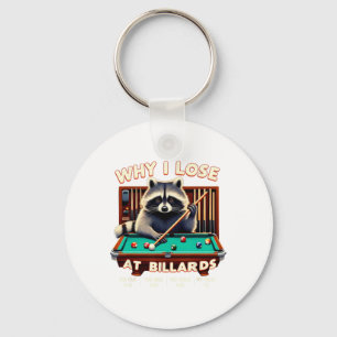 Chaveiro Engraçado Raccoon Por Que Eu Perder No Billiards P