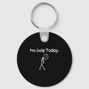 Chaveiro Engraçado Sem Golfe Hoje Triste Stickman Golfista