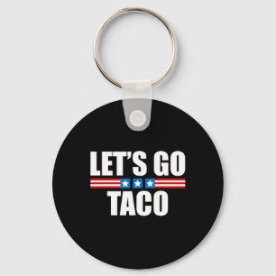 Chaveiro Engraçado Taco Trump Sempre Sai Frangos - 4 De Jul