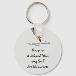 Chaveiro Engraçado Trabalho Dizendo Notas Engraçadas