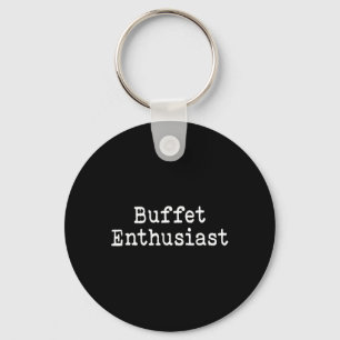Chaveiro Entusiasta de Buffet Divertido Amante de Comida Fé
