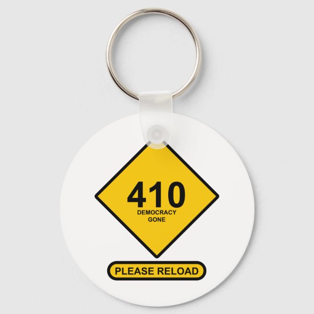 Chaveiro Erro 410: Democracia foi-se embora (Frente)
