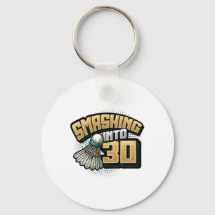 Chaveiro Esfregando Em 30 Anos Badminton Lover 30 Birthd