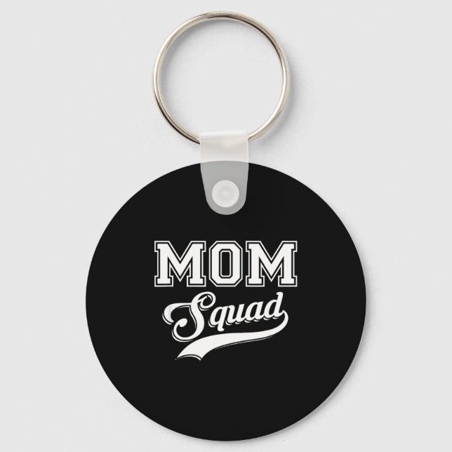 Chaveiro Esquadrão da mamãe mãe engraçada  (Frente)