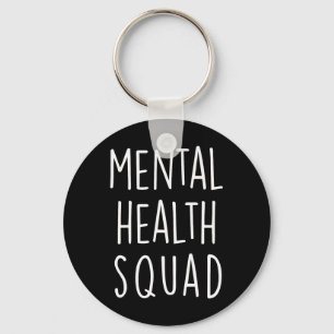 Chaveiro Esquadrão Da Saúde Termina A Saúde Mental Estigma