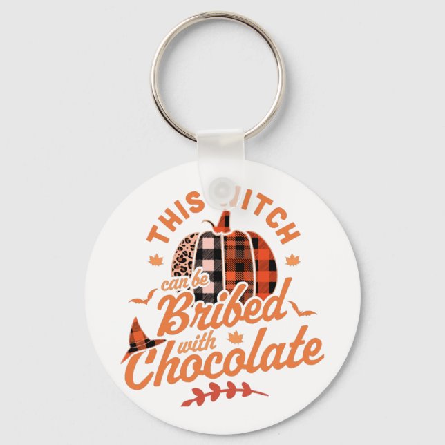 Chaveiro Essa Bruxa Pode Ser Subornada Com Chocolate Hallow (Frente)