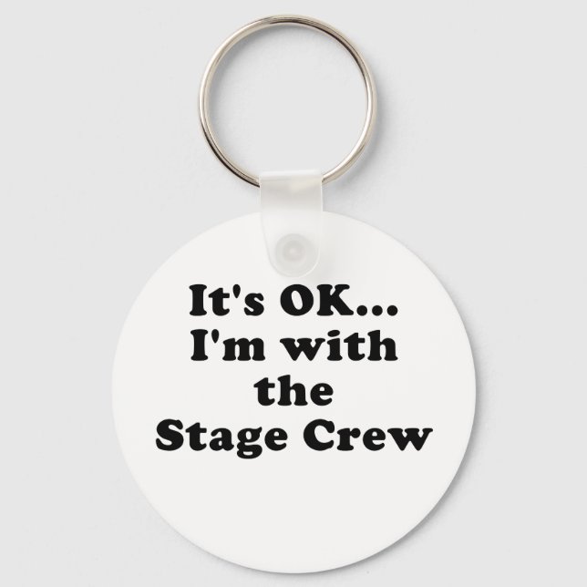 Chaveiro Está bem, estou com a tripulação do Palco (Frente)