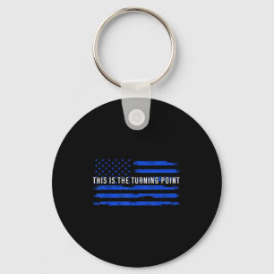 Chaveiro Esta É A Camiseta Do Ponto De Virada Usa Bandeira