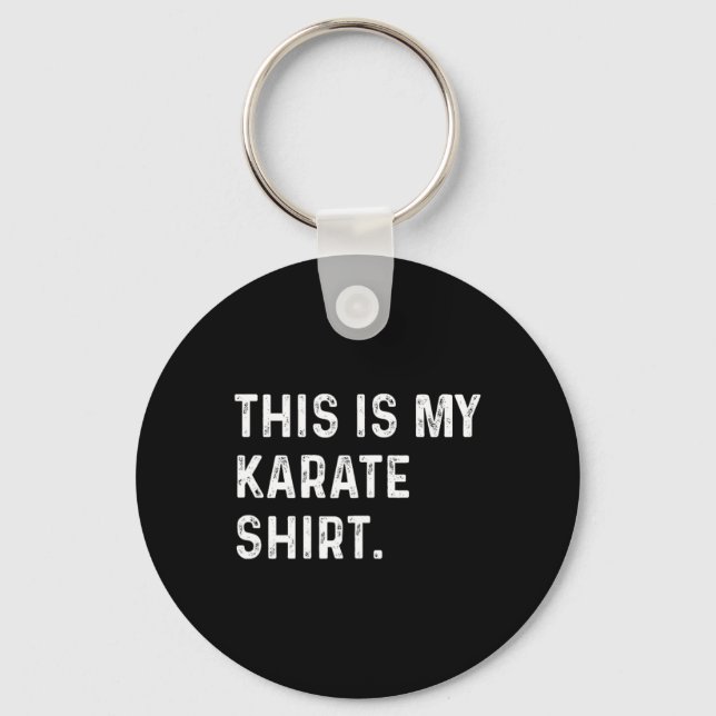 Chaveiro Esta É A Minha Camisa De Karate - A Luta Das Artes (Frente)