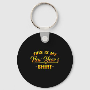 Chaveiro Esta É Minha Camisa de Ano Novo Feliz Ano Novo 202
