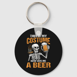 Chaveiro Esta é Minha Fantasia Agora Me Dê Uma Cerveja Hall