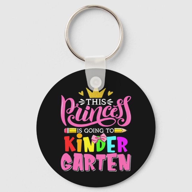 Chaveiro Esta Princesa Vai Ao Jardim De Infância De Volta A (Frente)