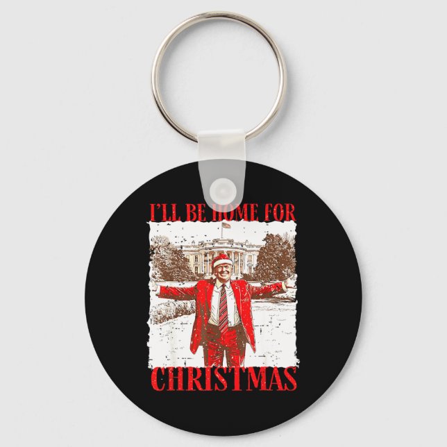 Chaveiro Estarei Em Casa Para O Natal Engraçado Trump 2024  (Frente)