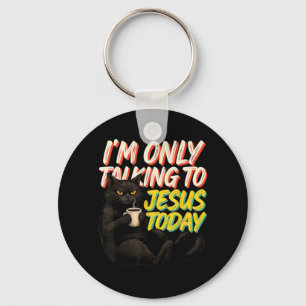Chaveiro Estou Apenas Falando Com Jesus Hoje Arte