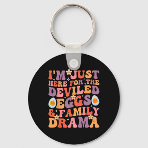 Chaveiro Estou Aqui Apenas Para Os Ovos Diabólicos E Drama