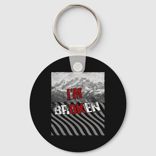 Chaveiro Estou bem quebrado - estou despercebido de overdos (Frente)