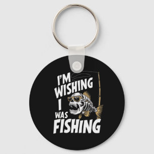 Chaveiro Estou desejando que estivesse pescando