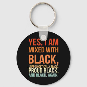 Chaveiro Estou Misturado Com Preto - Orgulhosa História Neg