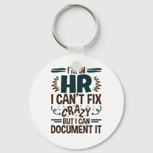 Chaveiro Estou no HR Não posso consertar maluco, mas posso