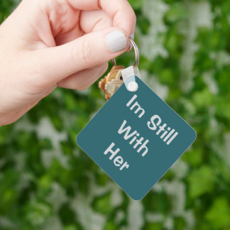 Chaveiro Eu ainda estou com ela