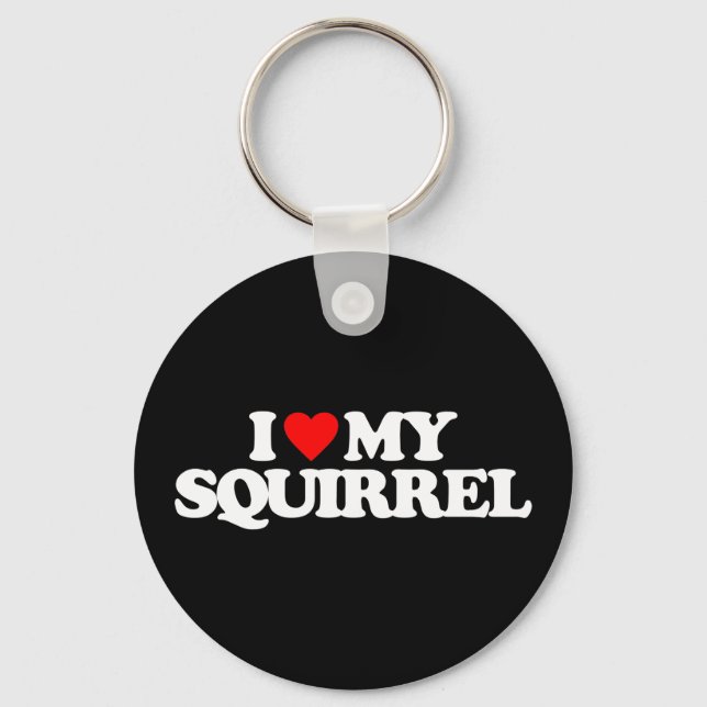 CHAVEIRO EU AMO MEU SQUIRREL (Frente)