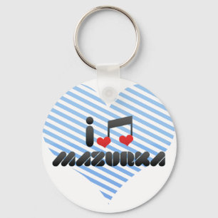 Chaveiro Eu amo o Mazurka