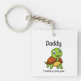 Chaveiro Eu Amo Totalmente Você Papai! Tartaruga Fofa do Di