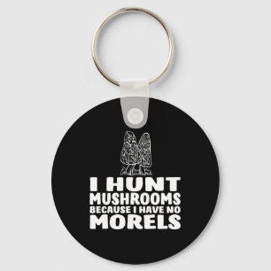 Chaveiro Eu Cato Cogumelos Porque Não Tenho Céus