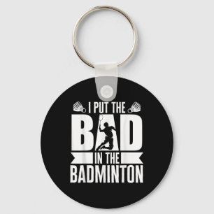 Chaveiro Eu Coloquei O Mau Em Badminton Athlete Badminton S