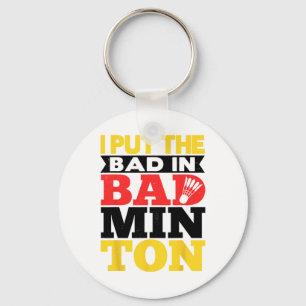 Chaveiro Eu Coloquei O Mau Em Badminton Shuttle Playe Badmi