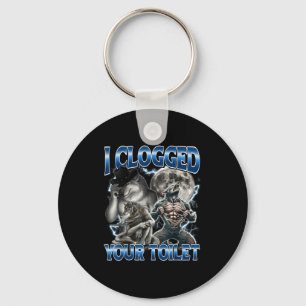 Chaveiro Eu Entupi Seu Vaso Sanitário Engraçado Alpha Wolf 