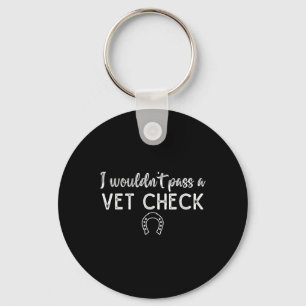 Chaveiro Eu Faria Um Vet Verificar Cavalos Equestres Engraç