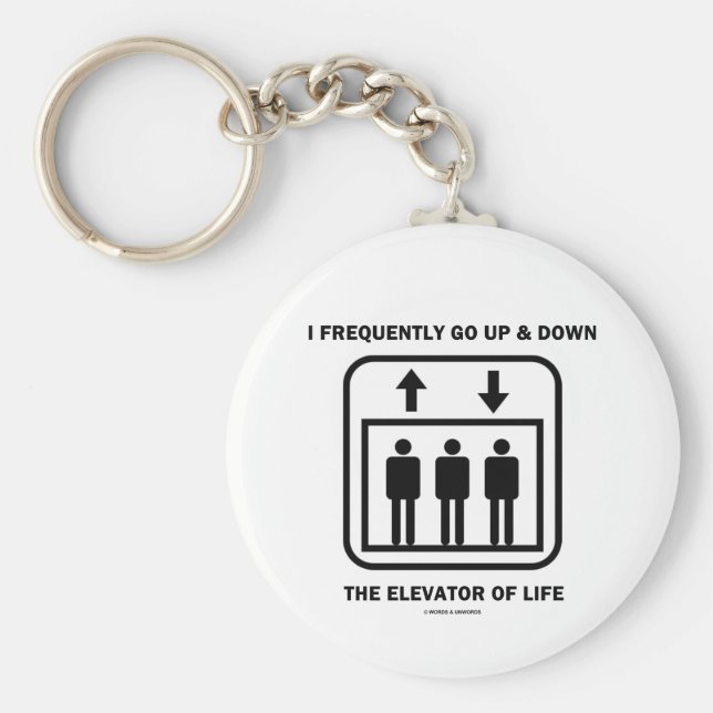 Chaveiro Eu Frequentemente Subo E Desço O Elevador Da Vida (Frente)