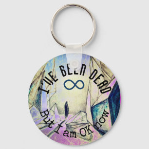 Chaveiro Eu fui morto, mas estou bem agora Reincarnação Gho