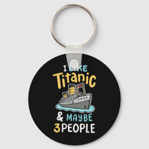 Chaveiro Eu Gosto Do Titanic E Talvez 3 Pessoas Engraçadas