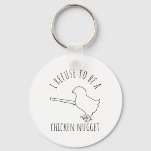 Chaveiro Eu Me Recuso a Ser Um Frango de Nugget Humor de Ga