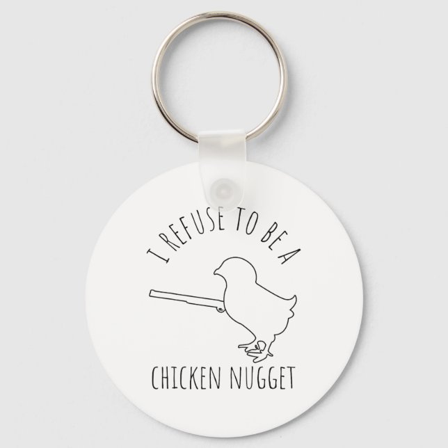 Chaveiro Eu Me Recuso a Ser Um Frango de Nugget Humor de Ga (Frente)