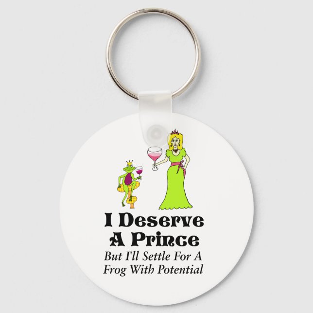 Chaveiro "Eu Mereço Um Príncipe"... "Vinho, Princesa e Vinh (Frente)