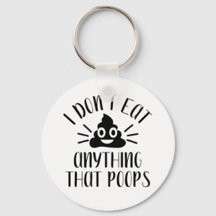 Chaveiro Eu não como nada que cocô, Vegan  