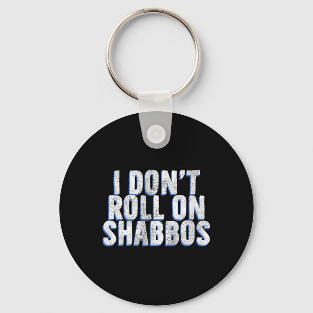 Chaveiro Eu não dou a volta em Shabbos - Engraçado Bowler J (Frente)