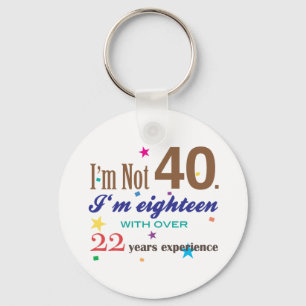 Chaveiro Eu não sou 40 - presente de aniversário engraça