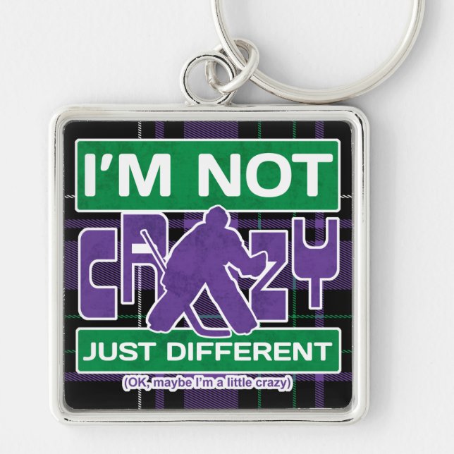 Chaveiro Eu não sou louca, engraçada, Goalie de Hockey Keyr (Frente)