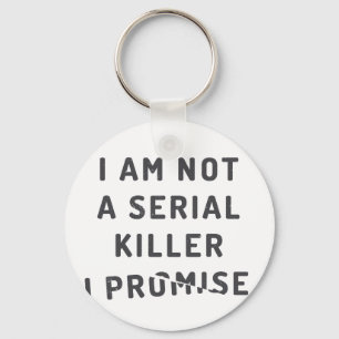 Chaveiro Eu não sou um assassino em série, eu prometo